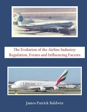 The Evolution of the Airline Industry