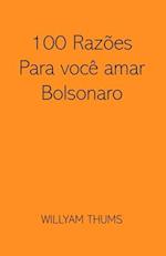 100 Razões para você amar Bolsonaro