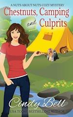 Chestnuts, Camping and Culprits