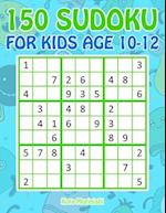 150 Sudoku for Kids Age 10-12: Sudoku With Cute Monster Books for Kids 