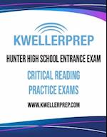Kweller Prep Hunter High School Entrance Exam Critical Reading Practice Exams