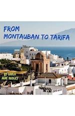 From Montauban to Tarifa