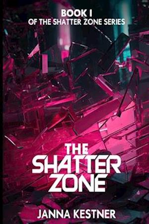 The Shatter Zone