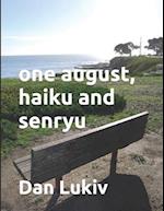 one august, haiku and senryu