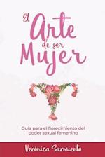 El Arte de Ser Mujer