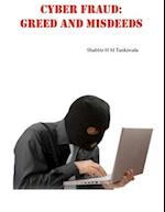 Cyber Fraud: Greed and Misdeeds 