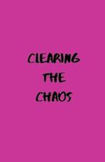 Clearing the Chaos