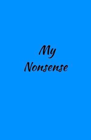 My Nonsense