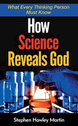 How Science Reveals God