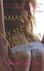 Amanda My secret erotic stories of sex! (4 books in 1book) Collection 1