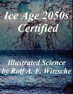 Ice Age 2050s Certified