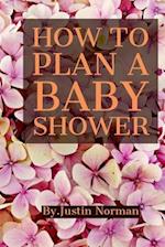 How to Plan a Baby Shower