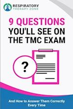 9 Questions You'll See on the TMC Exam