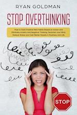 Stop Overthinking