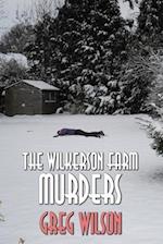 The Wilkerson Farm Murders