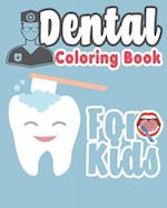 Dental Coloring Book For Kids