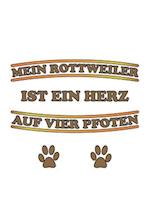 Mein Rottweiler ist ein Herz auf vier Pfoten