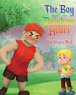 The Boy with the Rainbow Heart and the Invasion of Big Angry Red