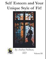 Self Esteem and Your Unique Style of Fit!