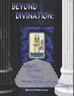 BEYOND DIVINATION: MINOR ARCANA'S ROLE IN SPIRITUAL TRANSFORMATION 