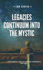 Legacies Continuum into the Mystic