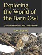 Exploring the World of the Barn Owl