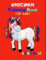 Unicorn Coloring Book for Girls Ages 8-12