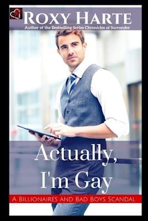 Actually, I'm Gay