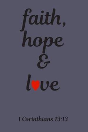 faith, hope & love