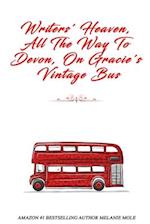 Writers' Heaven, All the Way to Devon, on Gracie's Vintage Bus