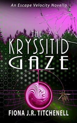 The Kryssitid Gaze