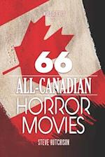 66 All-Canadian Horror Movies