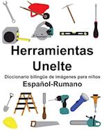 Español-Rumano Herramientas/Unelte Diccionario bilingüe de imágenes para niños