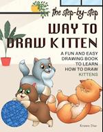 The Step-by-Step Way to Draw Kitten