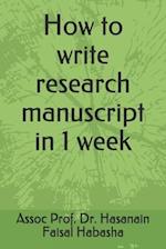 How to write research manuscript in 1 week