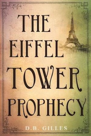 The Eiffel Tower Prophecy