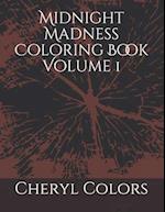 Midnight Madness Coloring Book Volume 1