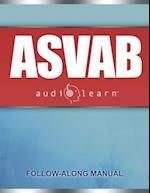 ASVAB AudioLearn: Complete Review for the Armed Services Vocational Aptitude Battery 