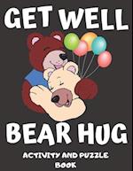 Get Well Bear Hug