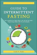 Guide To Intermittent Fasting