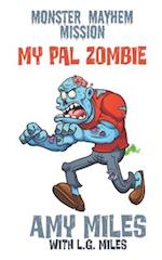 My Pal Zombie