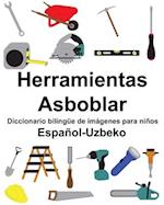 Español-Uzbeko Herramientas/Asboblar Diccionario bilingüe de imágenes para niños