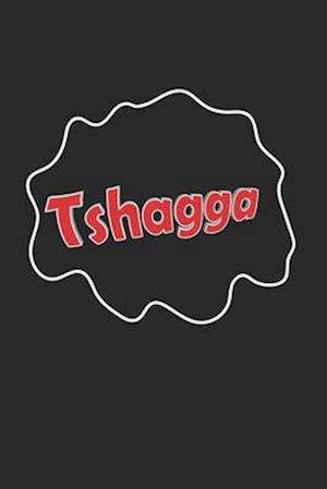 Tshagga