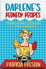 Darlene's Redneck Recipes: Humor and Home-style Cooking 