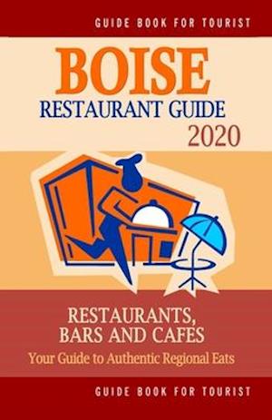 Boise Restaurant Guide 2020