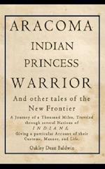 ARACOMA Indian Princess Warrior