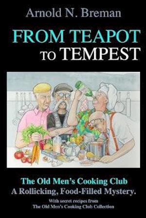 From Teapot to Tempest