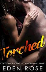 Torched: A Firefighter Romance 