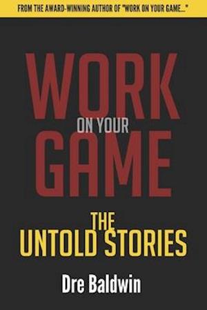 Work On Your Game