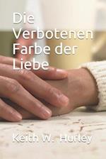 Die Verbotenen Farbe der Liebe